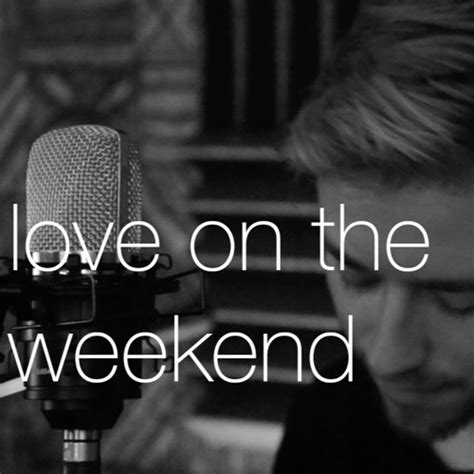 Stream John Mayer - Love On The Weekend (cover) by JonahBaker | Listen ...