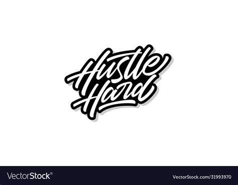 Hustle hard hand lettering typography Royalty Free Vector