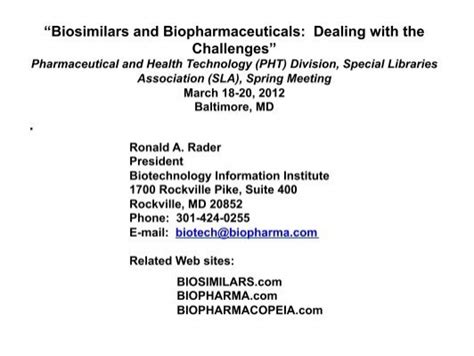 “Biosimilars and Biopharmaceuticals: Dealing with the Challenges”