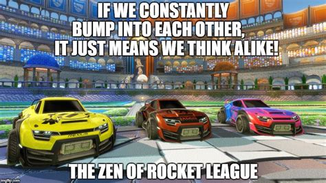 The Zen of Rocket League ...1 : r/RocketLeague