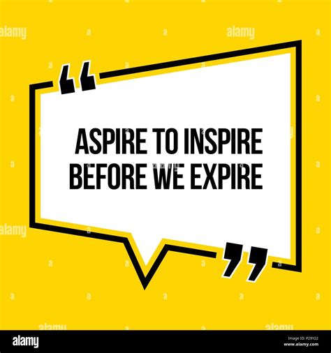 Aspire to inspire Stock Vector Images - Alamy