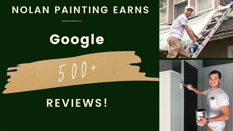 Nolan Painting Hits 500 Google Review Milestone - Nolan Painting