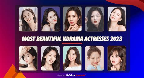 Most Beautiful KDrama Actresses 2023 (Close: April 30) - Shining Awards