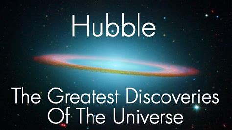 Hubble - The Greatest Discoveries of the Universe : Documentary on the ...