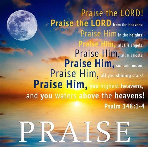 Pin on Inspiration | Psalms, Praise god, Praise the lords