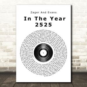 In The Year 2525 Vinyl Record Song Lyric Print | eBay