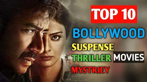 Top 10 Suspense Thriller movies in bollywood | Best bollywood movie - YouTube