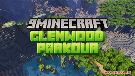 Glenwood Parkour Map (1.19.2, 1.18.2) - Relaxing Scenery-based Parkour - Mc-Mod.Net