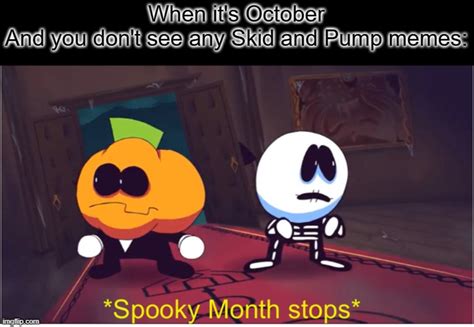 *Spooky Month stops* Latest Memes - Imgflip