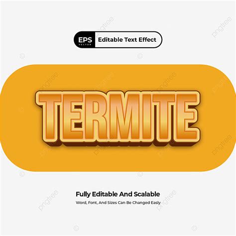 Editable Text Effect Vector PNG Images, Editable Text Effect Termite ...