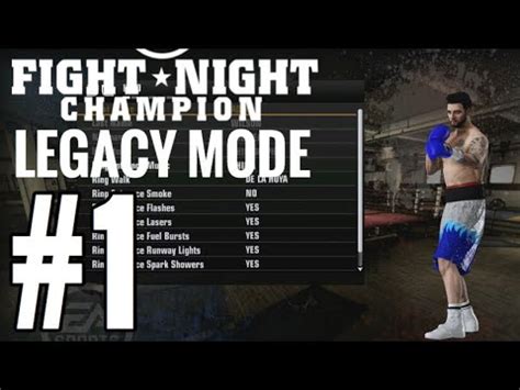 Fight night champion legacy mode tips - downloadsnimfa