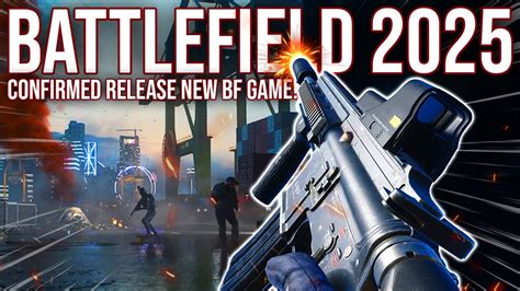 NEXT BATTLEFIELD 2025 - Confirmed Release 2025 & Season 7 | BATTLEFIELD - YouTube