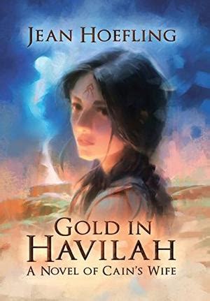 GOLD IN HAVILAH | Kirkus Reviews