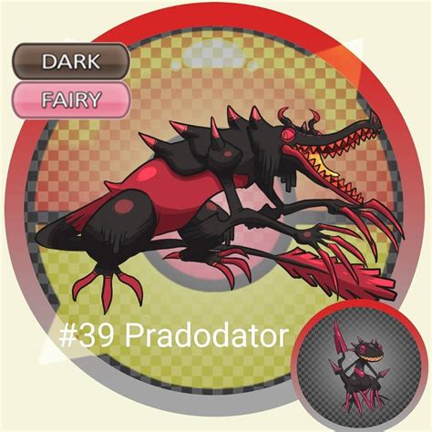 Dex No. 39 Name: Predodator Type: Dark/Fairy Dex Entry: the lake monster fairy that will come to ...