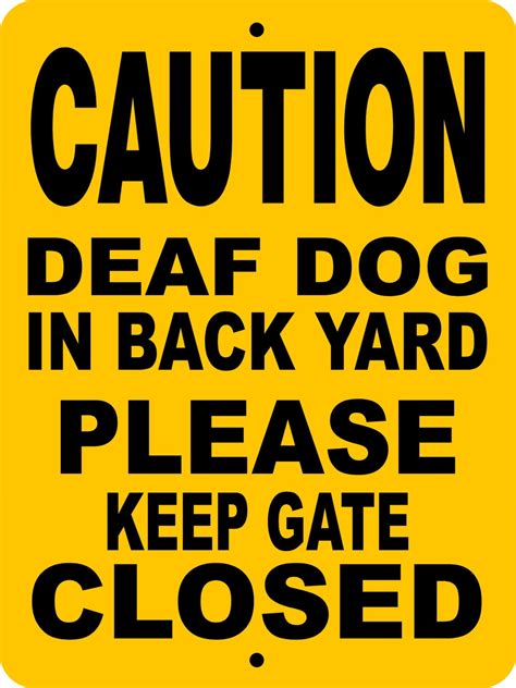 Deaf Dog Sign 9x12 ALUMINUM CDD3