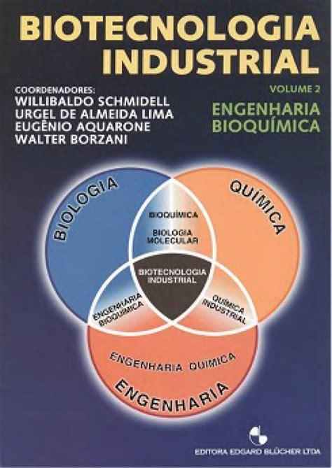 Biotecnologia industrial vol. 2 valter borzani - 1ª ed. pt.