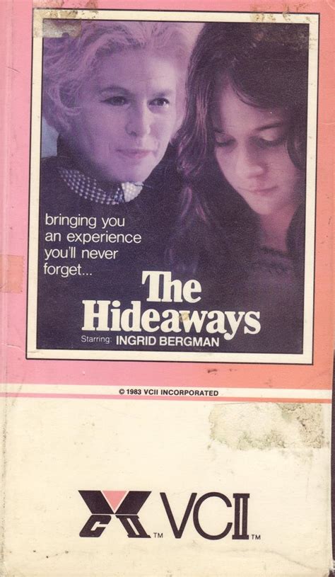 The Hideaways; Starring: Ingrid Bergman, Sally Prager, Johnny Doran and Madeline Kahn ...