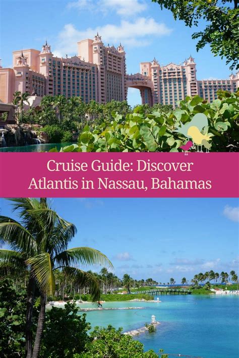 Cruise Guide_ Discover Atlantis in Nassau, Bahamas - Carrie on Travel