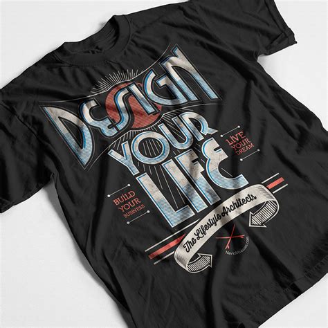 DESIGN YOUR LIFE T-SHIRT DESIGN | Studio 1 Design