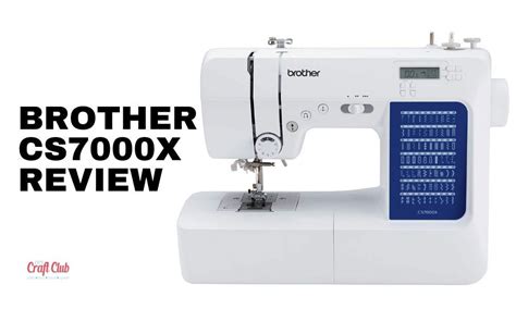 Brother CS&000X sewing machine review
