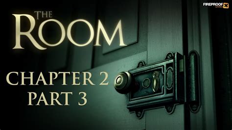 The Room chapter 2 walkthrough - PART 3 "HD" - YouTube