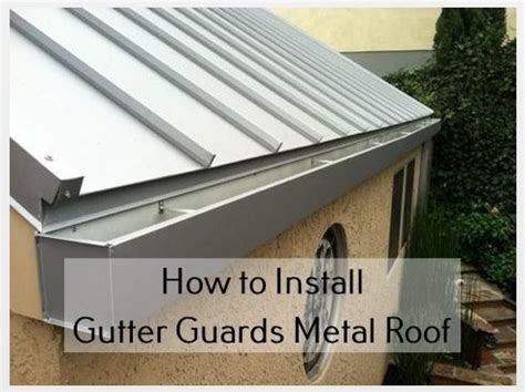 How to Install Gutter Guards for Metal Roof