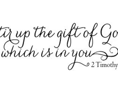 Stir up the Gift of God Which is in You 2 Timothy 1:6 Wall Scripture Decal - Etsy