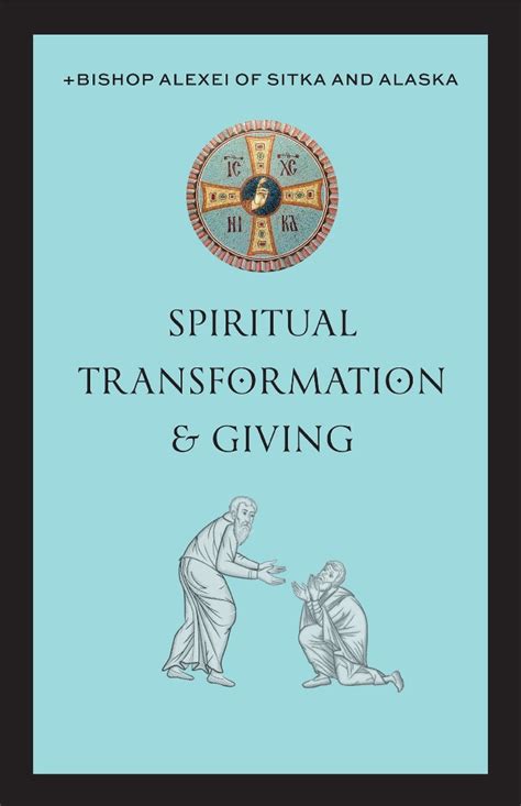 Spiritual Transformation and Giving - Orthodox Christian Ebooks