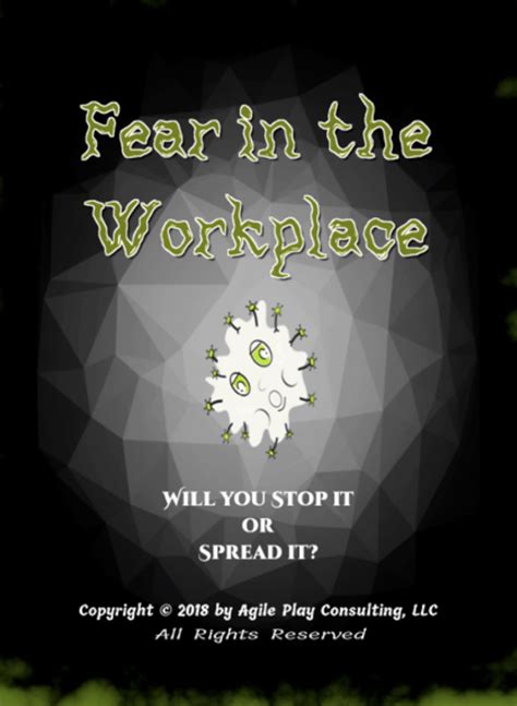 Fear in the Workplace | Agile Alliance