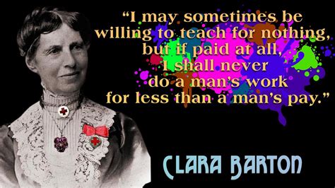 The Most Inspirational Clara Barton Quotes - Make Inspire Your Better ...