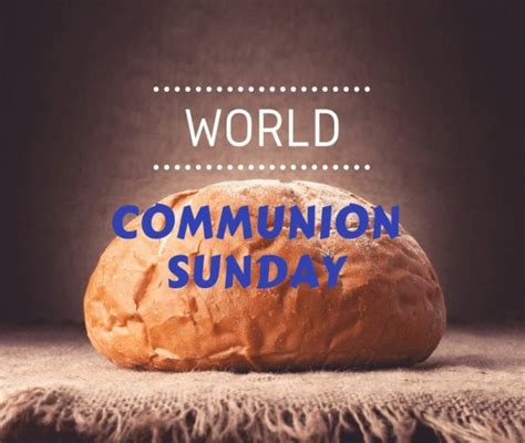 Great Photo For World Communion Sunday - Desi Comments