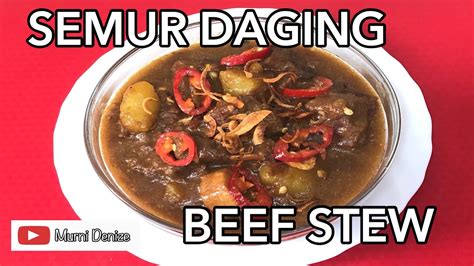 Semur Daging|Indonesian Beef Stew|Menu Lebaran - YouTube