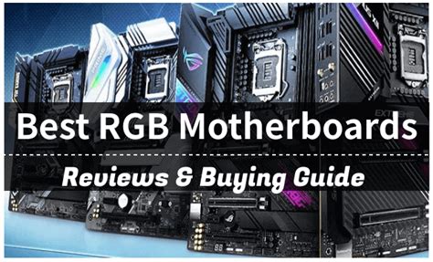 Best RGB Motherboards: Reviews & Buying Guide