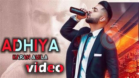 Karan Aujla New Song 2020 Adhiya - Celebrity Tadka