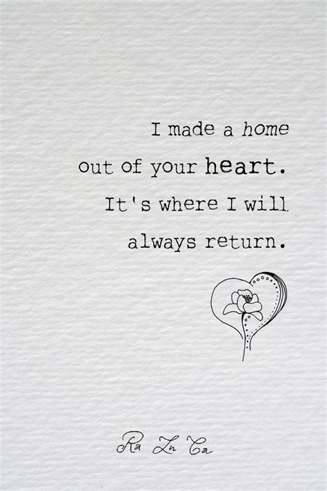 My home is where your heart is | Romantic quotes, Inspirational quotes, True quotes