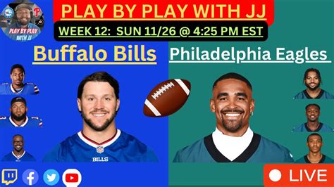 Philadelphia Eagles vs. Buffalo Bills LIVE PLAY-BY-PLAY WEEK 12 (11-20 ...