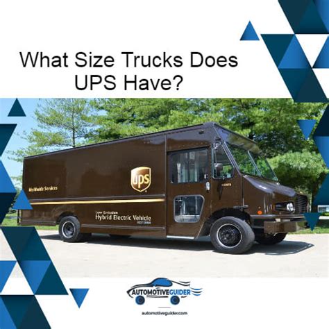 What Size Trucks Does UPS Have? Full Guide