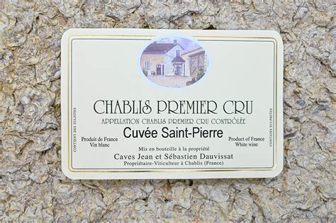 Chablis Premier Cru Cuvée Saint-Pierre - Jean & Sébastien Dauvissat