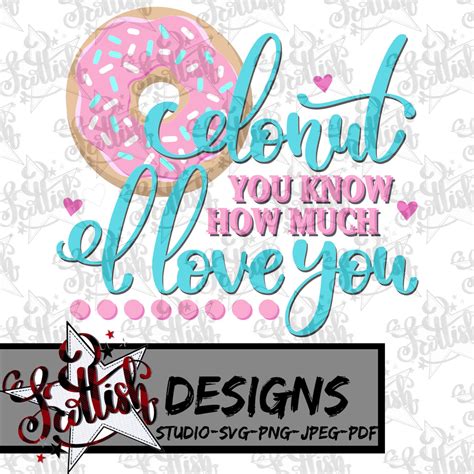 Donut You Know How Much I Love Youheartshand | Etsy