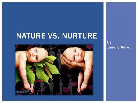 PPT - Nature Vs. Nurture PowerPoint Presentation, free download - ID ...