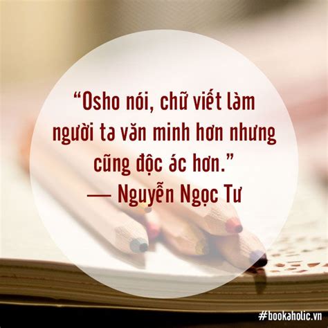 Osho nói, chữ viết làm người ta văn minh hơn nhưng cũng độc ác hơn ...