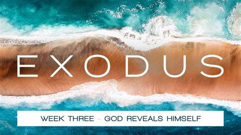 Sermon Recap | Exodus | God Reveals Himself | Grace Church Blog