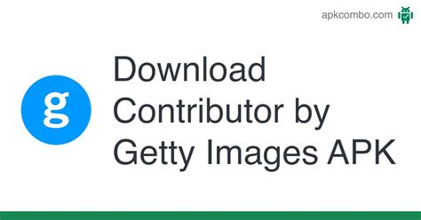 Contributor by Getty Images APK (Android App) - Free Download