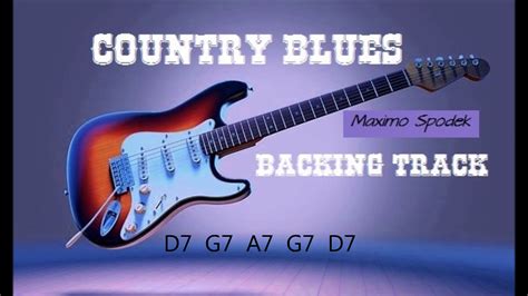 COUNTRY BLUES BACKING TRACK IN D7 FOR PRACTICE, GUITAR, HARMONICA, PIANO, KEYBOARDS - YouTube