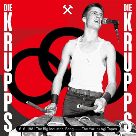 Die Krupps first 1981 live recording to be released as ‘The Big Industrial Bang’ on CD / DVD