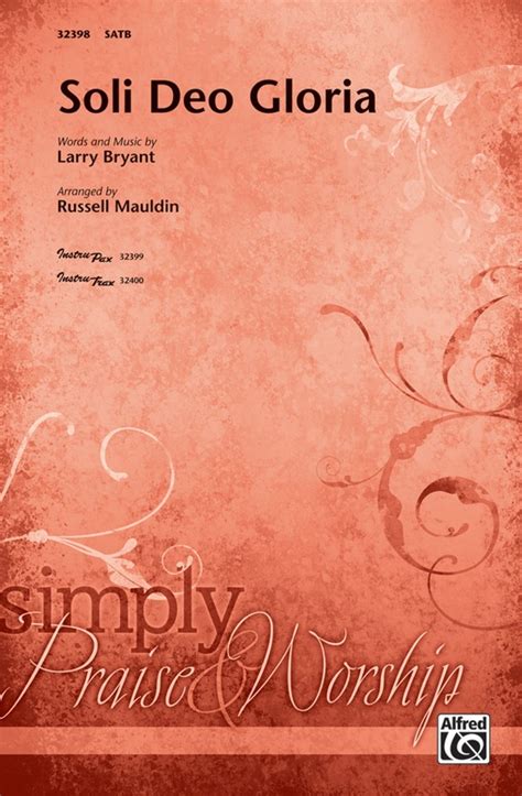 Soli Deo Gloria: SATB Choral Octavo: Larry Bryant | Sheet Music