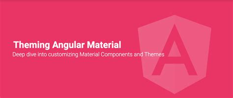 Theming Angular Material Components - Introduction - DEV Community