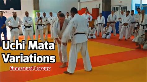 best UCHI MATA Variations - emmanuel LEROUX - YouTube