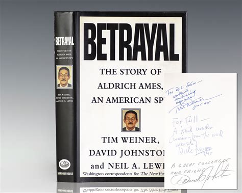 Betrayal: The Story of Aldrich Ames, an American Spy. - Raptis Rare Books | Fine Rare and ...