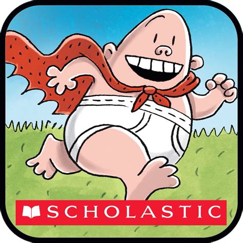 Scholastic Launches "The Adventures of Captain Underpants" App for iPad, Based on Bestselling ...